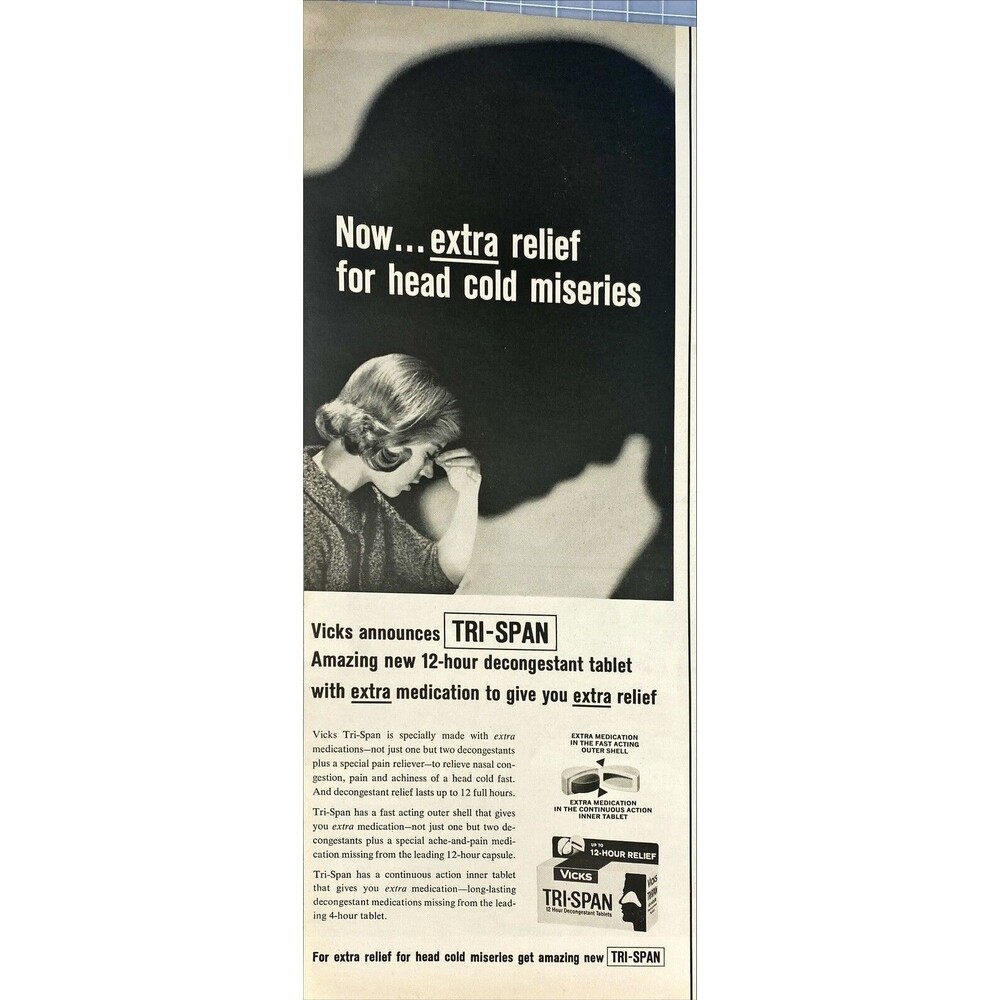 Vicks Tri-Span Decongestant "Now extra relief for head cold Miseries"VTG Ad 1963